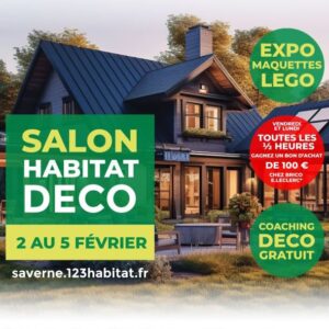 Le Salon Saverne Habitat Déco de retour du 2 au février 2024 JMP HABITAT CHAZELLES
